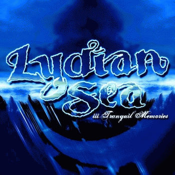 Lydian Sea : III. Tranquil Memories